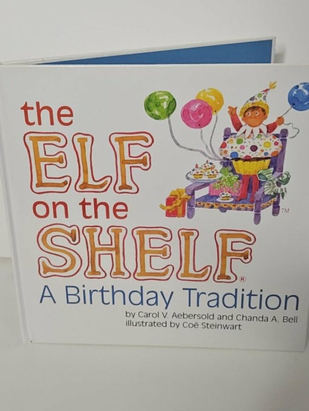 The Elf on the Shelf: A Birthday Tradition Hardcover Book Only